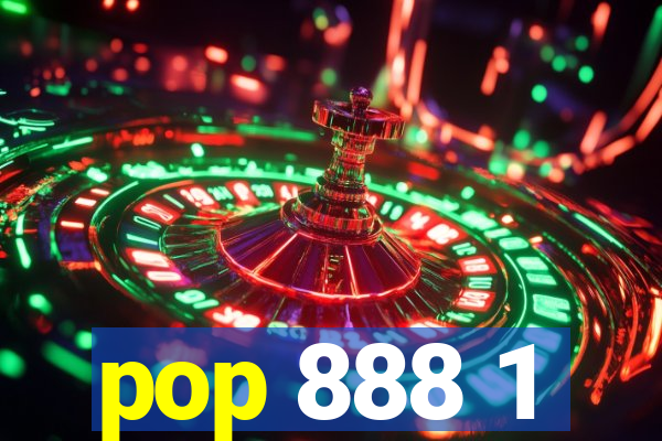 pop 888 1