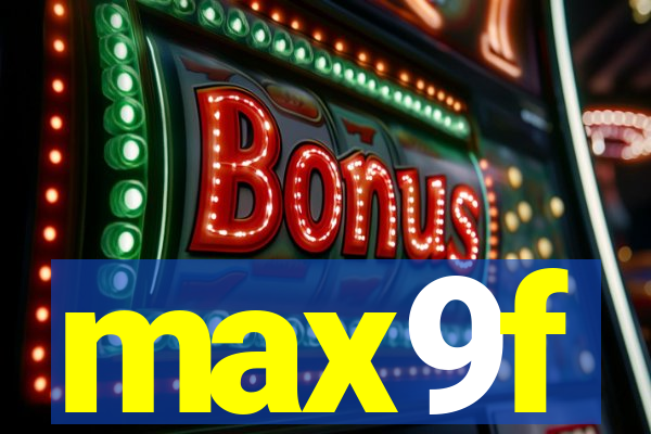 max9f