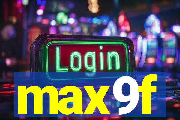 max9f