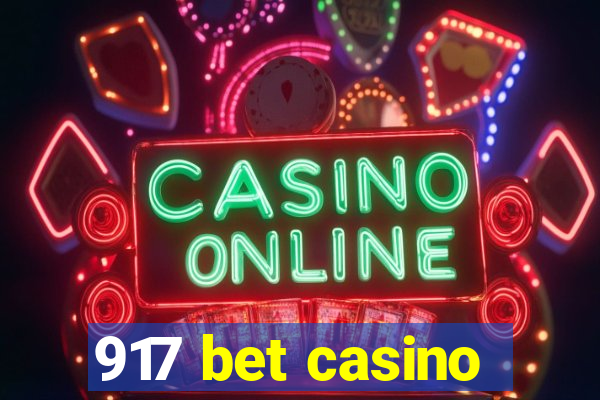 917 bet casino