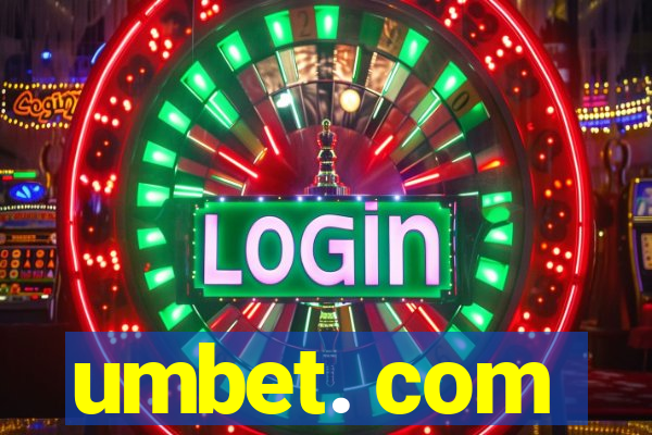 umbet. com