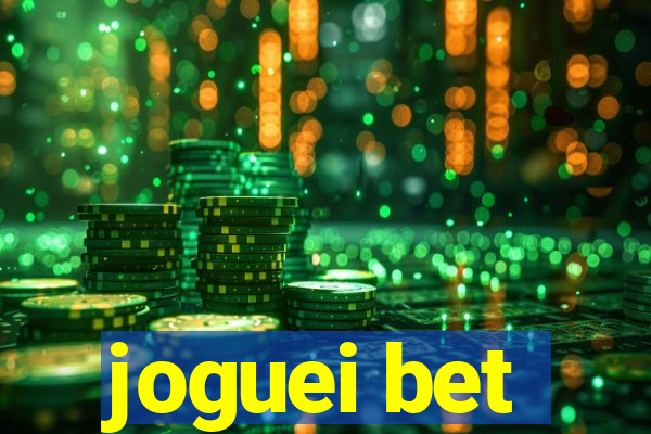 joguei bet