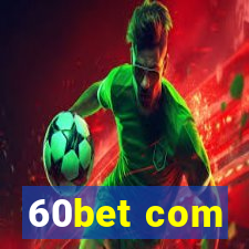 60bet com