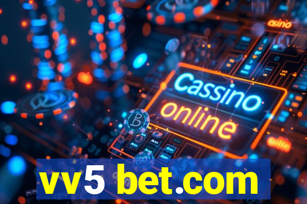 vv5 bet.com
