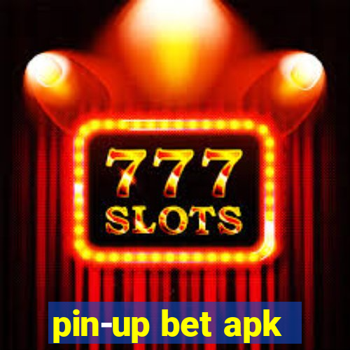 pin-up bet apk