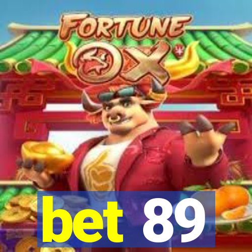 bet 89