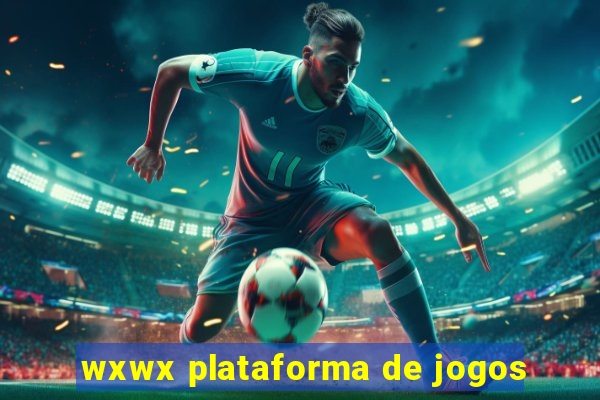 wxwx plataforma de jogos
