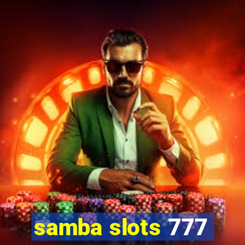 samba slots 777