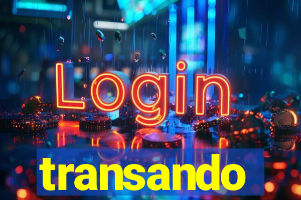 transando