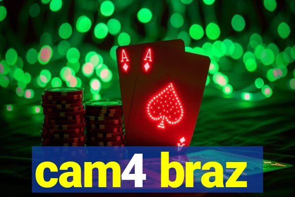 cam4 braz
