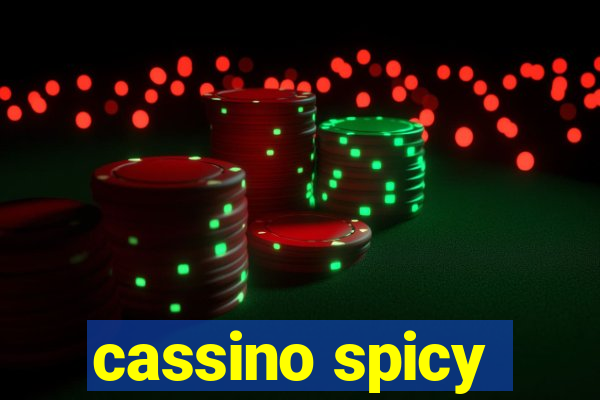 cassino spicy