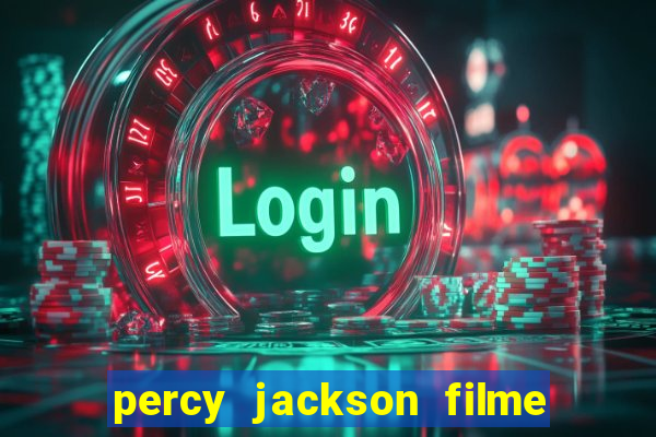 percy jackson filme completo dublado drive
