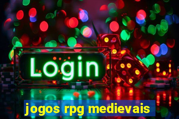 jogos rpg medievais