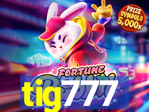 tig777