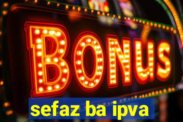 sefaz ba ipva