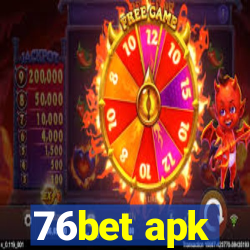 76bet apk