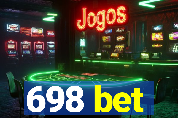 698 bet