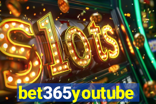 bet365youtube