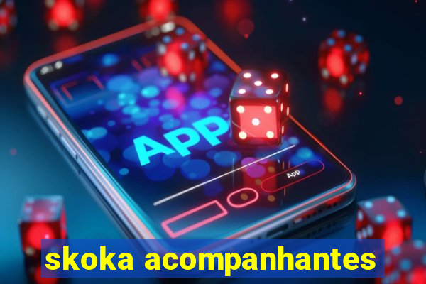 skoka acompanhantes