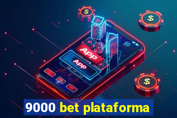 9000 bet plataforma