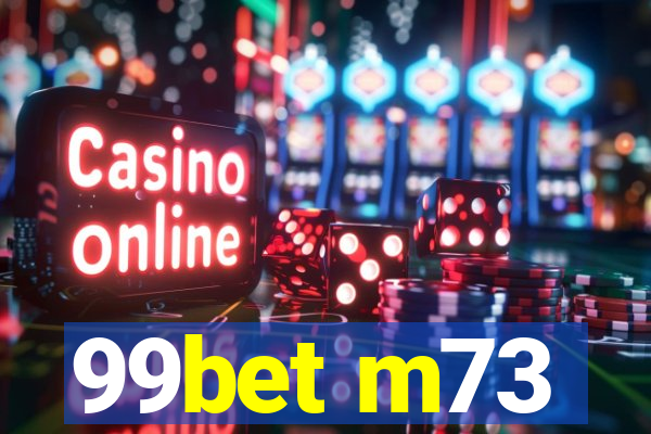 99bet m73