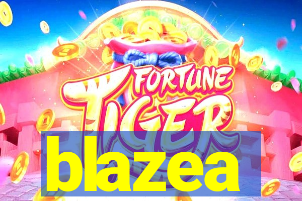 blazea