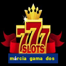 márcia gama dos santos nepomuceno