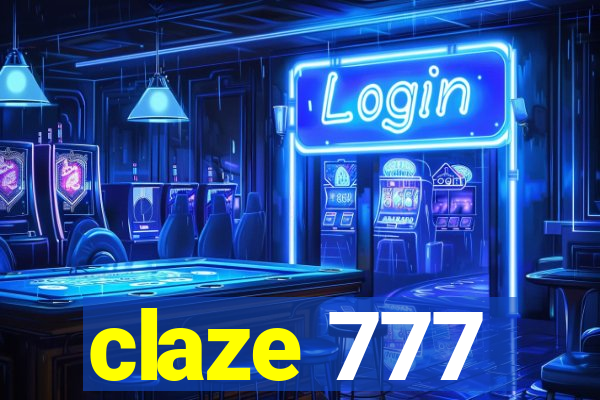 claze 777
