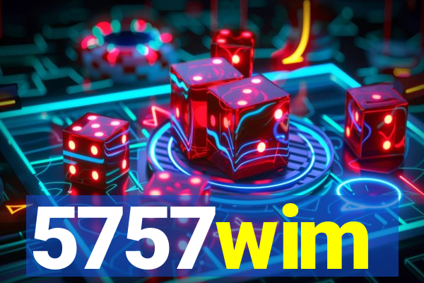 5757wim