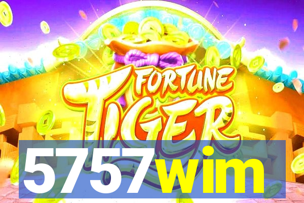 5757wim