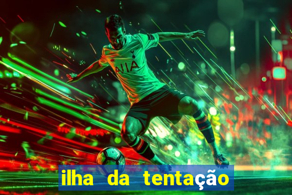 ilha da tentação brasil telegram