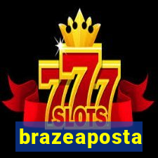 brazeaposta