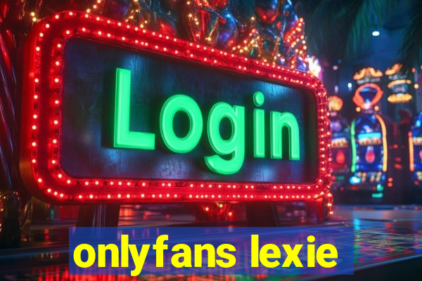onlyfans lexie