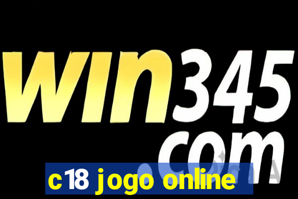 c18 jogo online