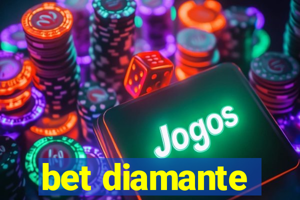 bet diamante