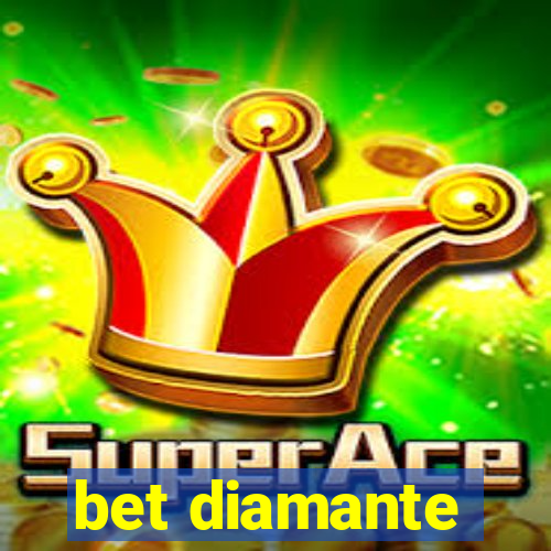 bet diamante