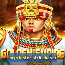 myvidster str8 chaser