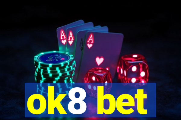 ok8 bet