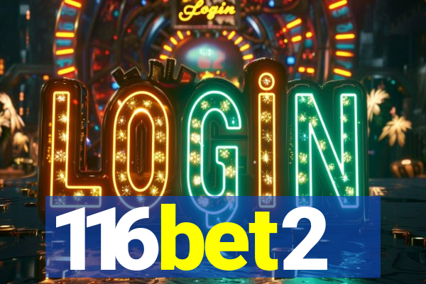 116bet2
