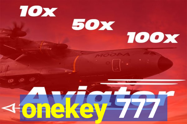 onekey 777