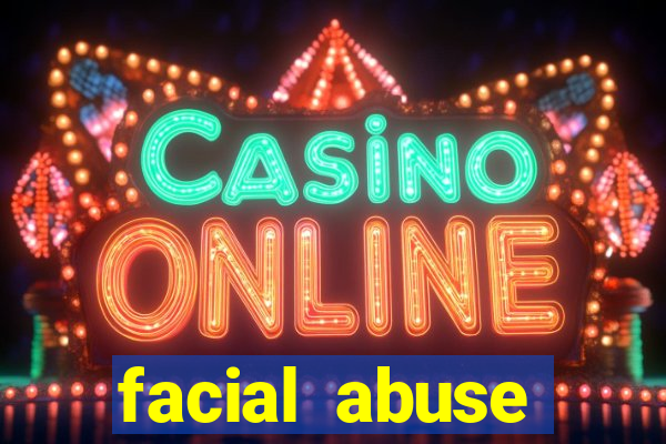 facial abuse shereese blaze