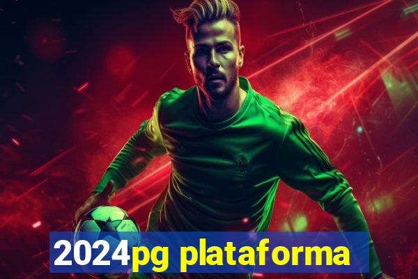 2024pg plataforma