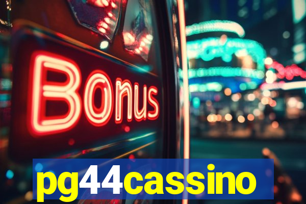pg44cassino