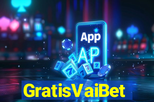 GratisVaiBet