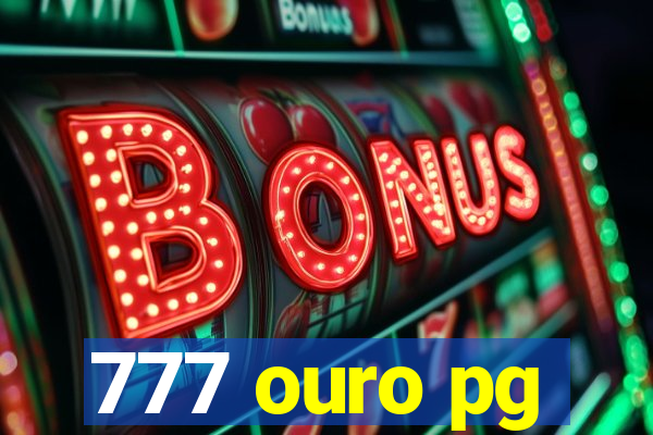 777 ouro pg