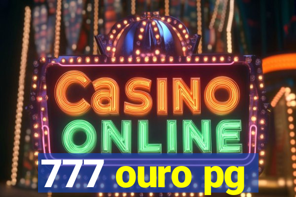 777 ouro pg