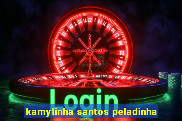 kamylinha santos peladinha