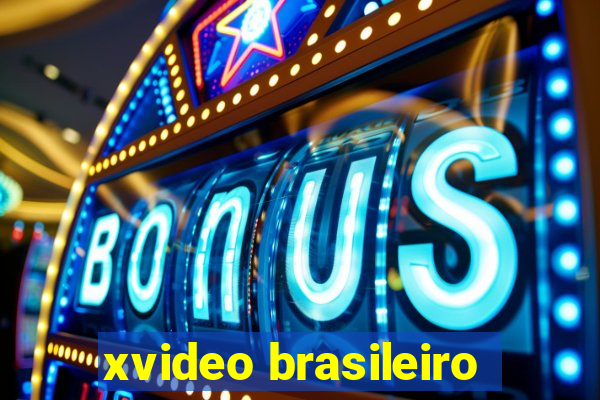 xvideo brasileiro