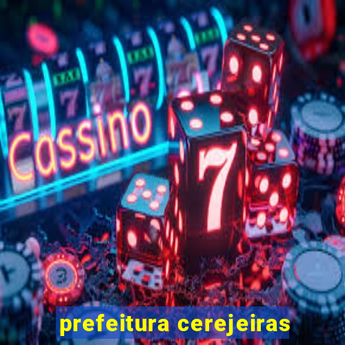 prefeitura cerejeiras