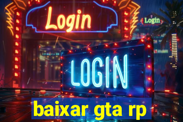 baixar gta rp